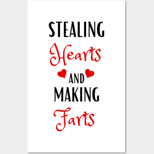 "Stealing Hearts And Making Farts" Posters and Art